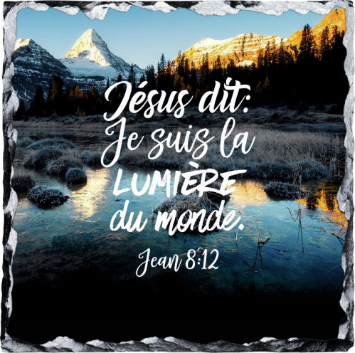 Tableau en ardoise "'Jésus dit : Je suis la lumière […]" Jean 8.12