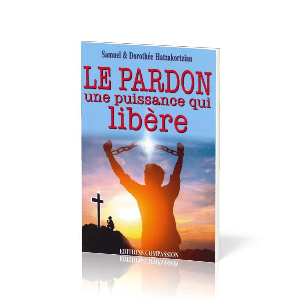 Pardon une puissance qui libère (Le)