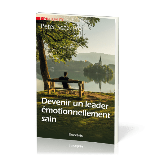 Devenir un leader émotionnellement sain