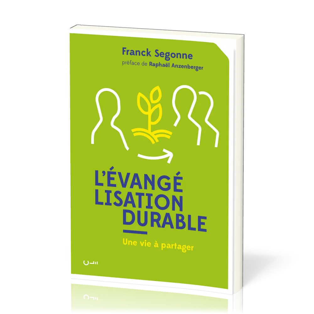 Évangélisation durable (L') - Une vie à partager