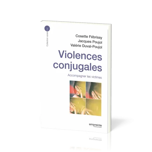 Violences conjugales - Accompagner les victimes [collection essenCiel]