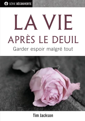 Vie après le deuil (La) - Garder espoir malgré tout [brochure NPQ série découverte]