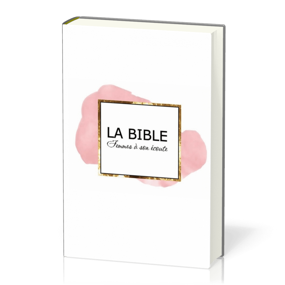 Bible Segond 1910, Femmes à son écoute - rose & or, couverture rigide [nouvelle édition] - FASE