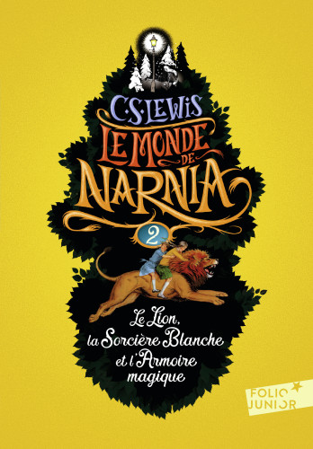 Lion, la Sorcière blanche et l'Armoire magique (Le) - Le Monde de Narnia, tome 2