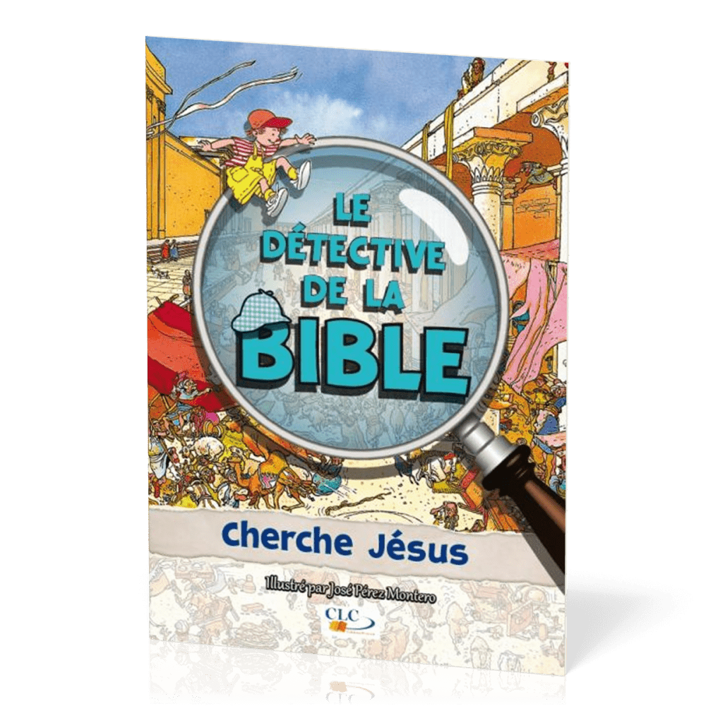Détective de la Bible (Le) - Cherche Jésus