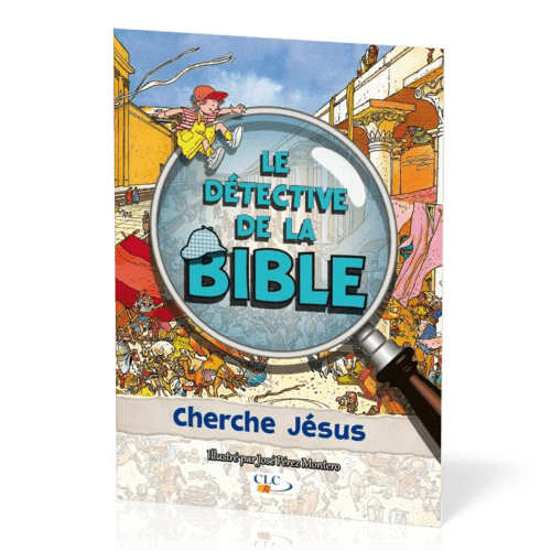 Détective de la Bible (Le) - Cherche Jésus