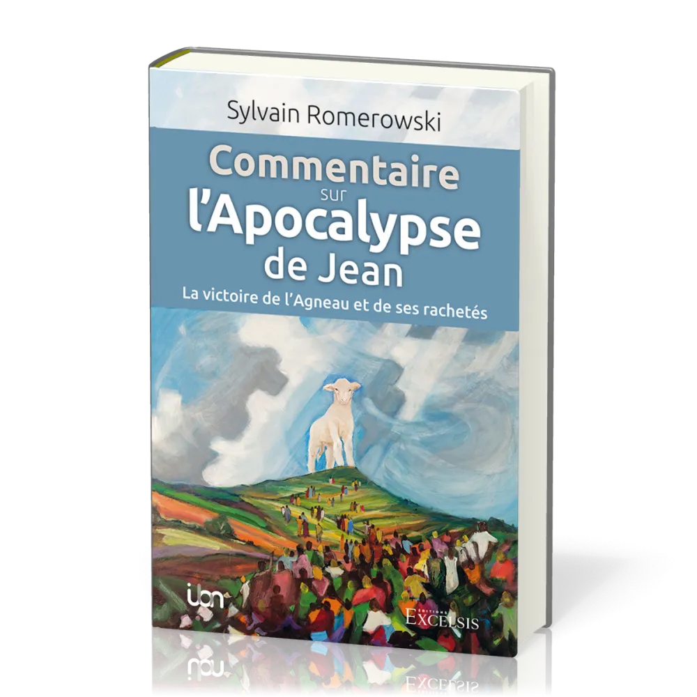 Commentaire sur l’Apocalypse de Jean - La victoire de l’Agneau et de ses rachetés