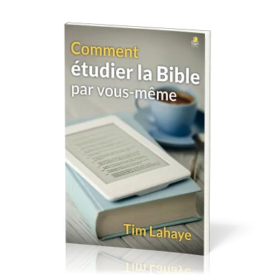 Comment étudier la Bible par vous-même