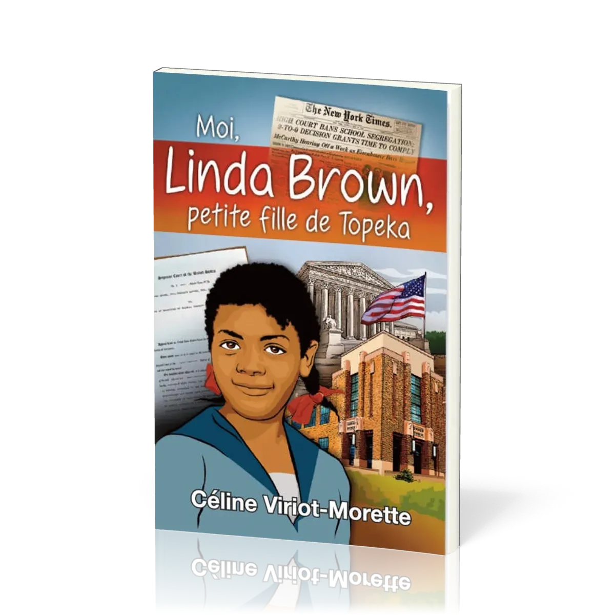 Moi, Linda Brown - petite fille de Topeka