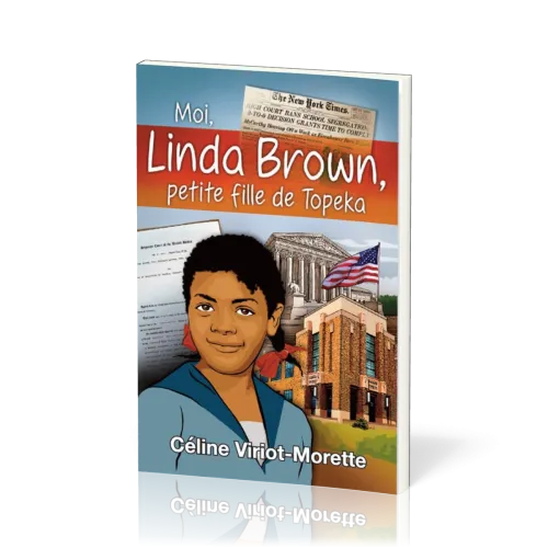 Moi, Linda Brown - petite fille de Topeka