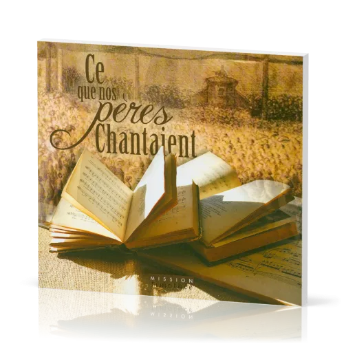 Ce que nos pères chantaient - vol.1 [CD, 2013]