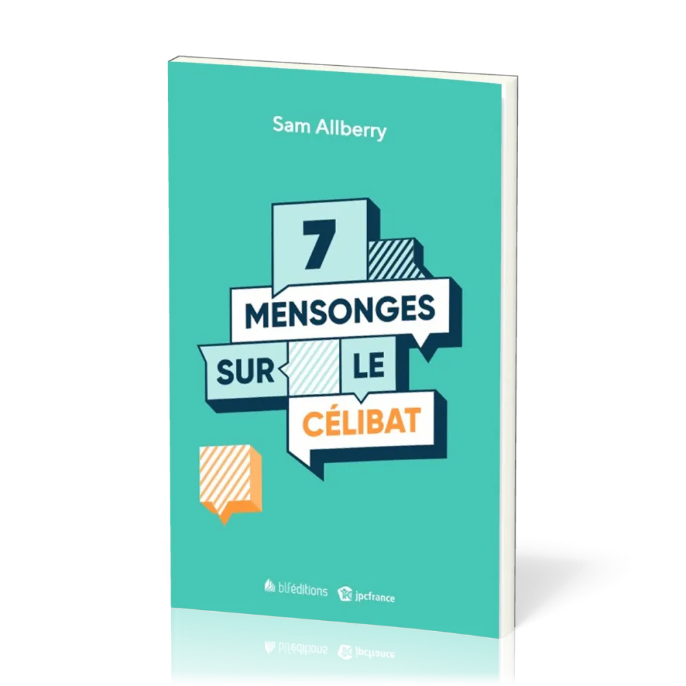 7 mensonges sur le célibat