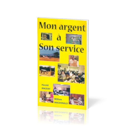 Mon argent à son service