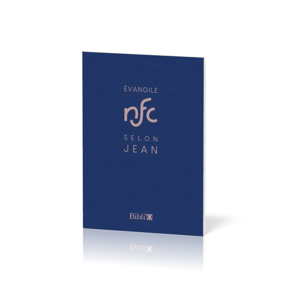Évangile selon Jean, NFC - Traduction Nouvelle Français Courant