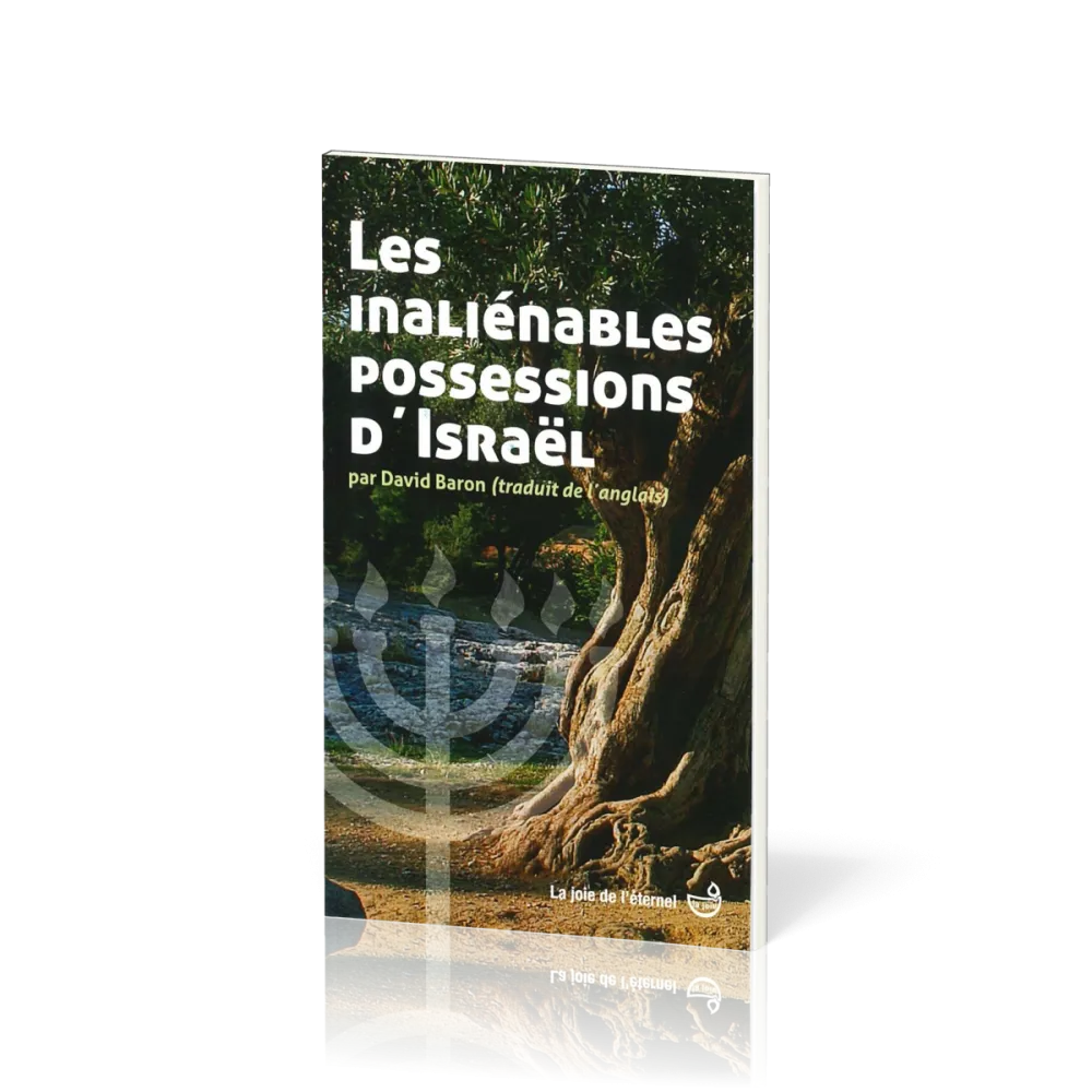 Inaliénables possessions d'Israël (Les)