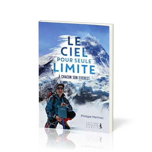 Ciel pour seule limite (Le) - A chacun son Everest