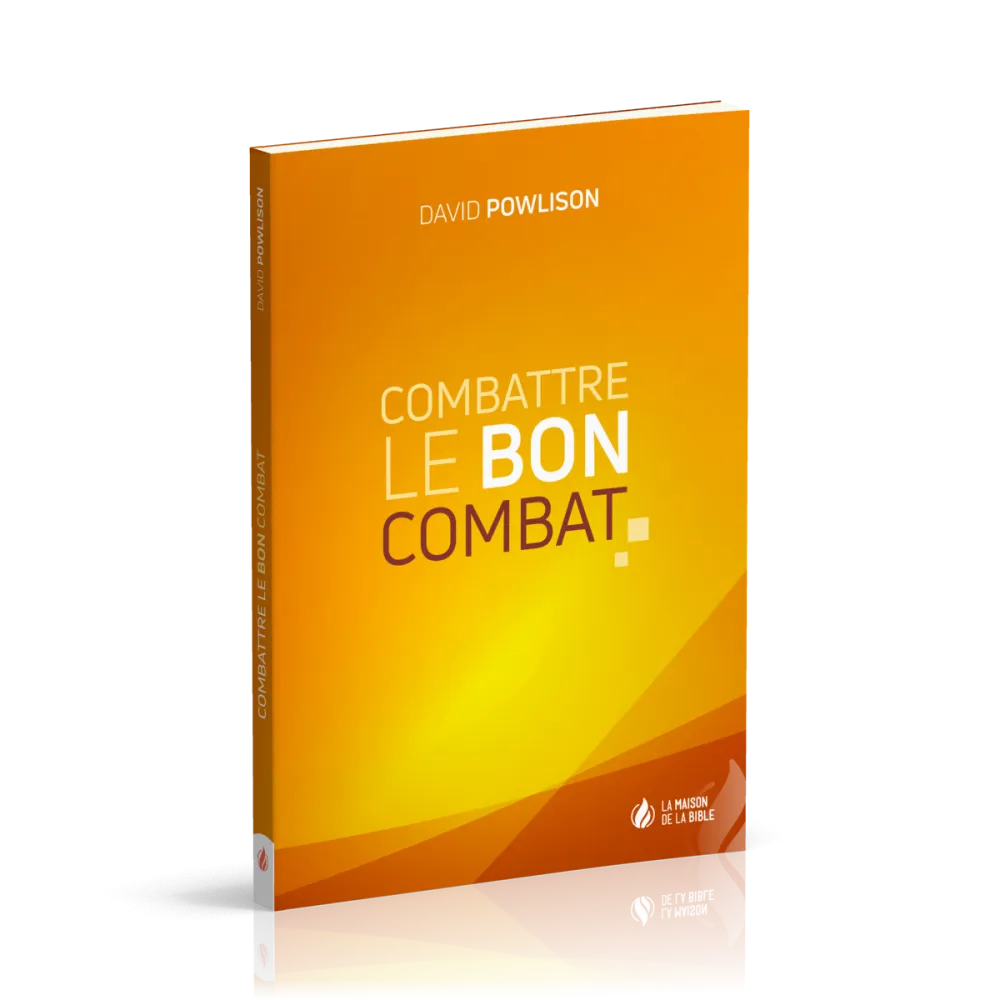 Combattre le bon combat