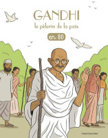 GANDHI le pèlerin de la paix en BD - Les chercheurs de Dieu, tome 22