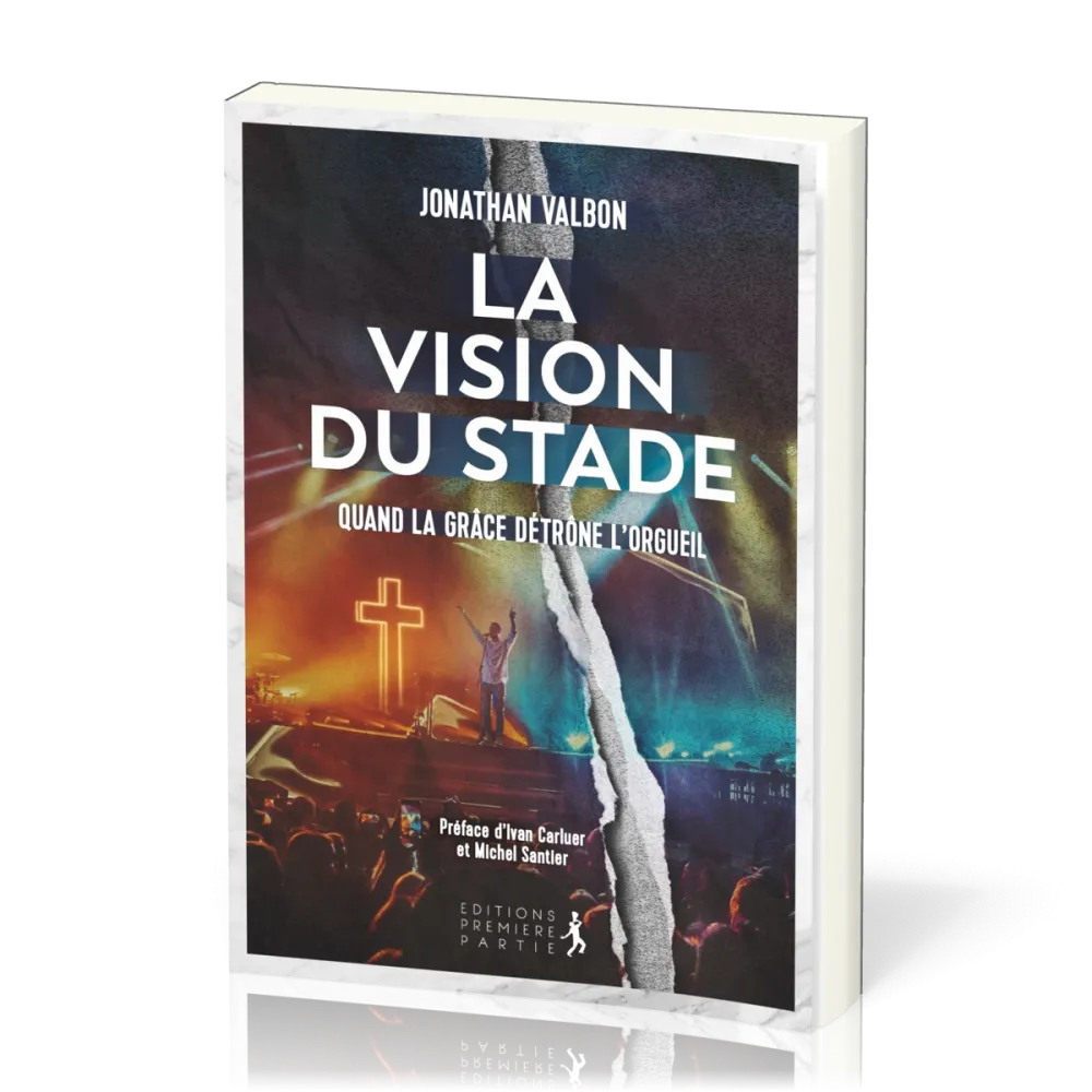 Vision du stade (La) - Quand la grâce détrône l'orgueil