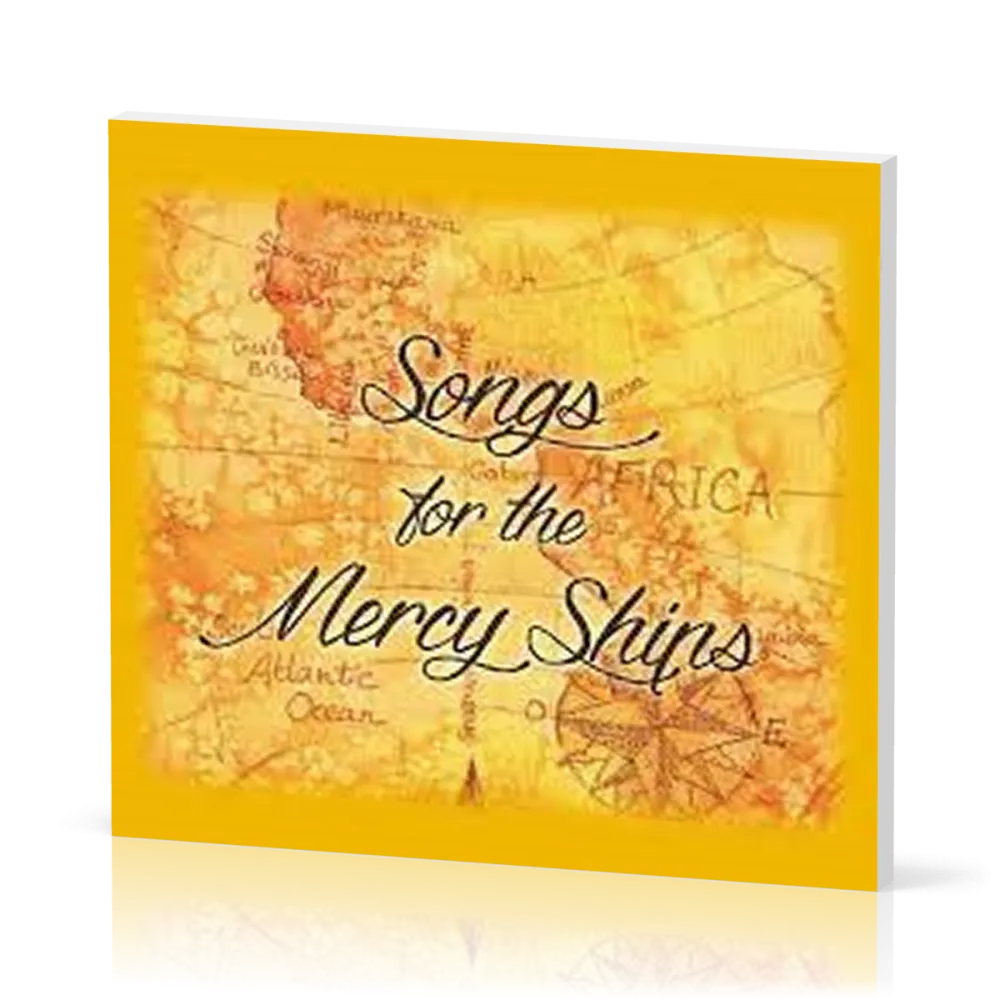 Songs for the Mercy Ships - [CD]