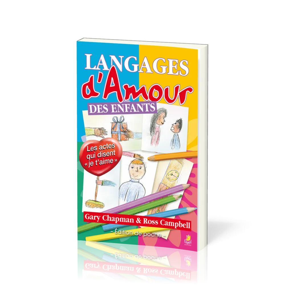 Langages d'amour des enfants (Les) - [poche]