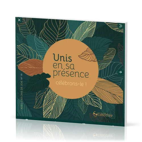 Avec des cris de joie No 19 - [CD, 2020] Unis en sa présence, célébrons-le !