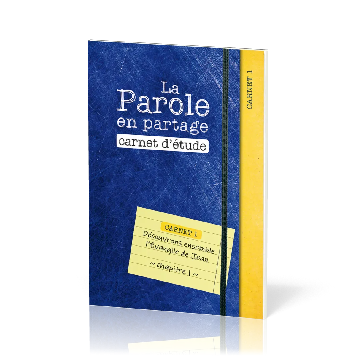 Parole en partage. Carnet d’étude 1 (La) - Découvrons ensemble l’Évangile de Jean, chapitre 1