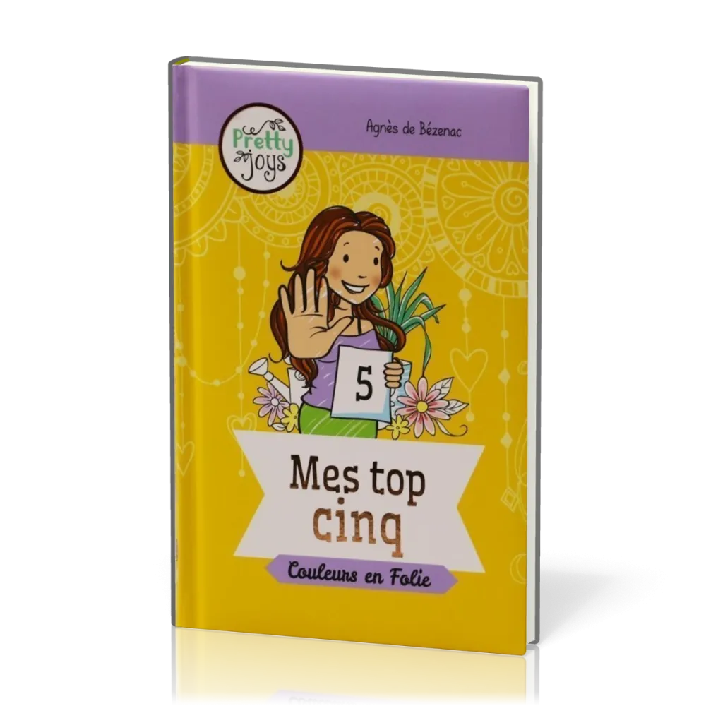 Mes top cinq  - Série Pretty Joys - couleurs en folie