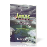 Jonas - bras de fer avec un Dieu de grâce