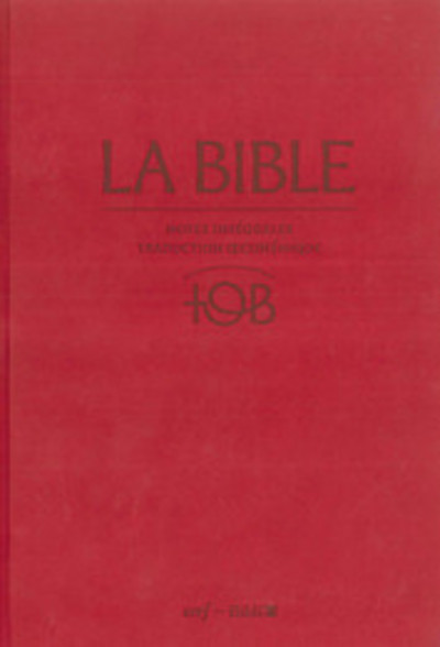 Bible d'étude TOB 2010, notes intégrales, grand format, grenat - couverture rigide, livres deutérocanoniques [Traduction Œcuméni