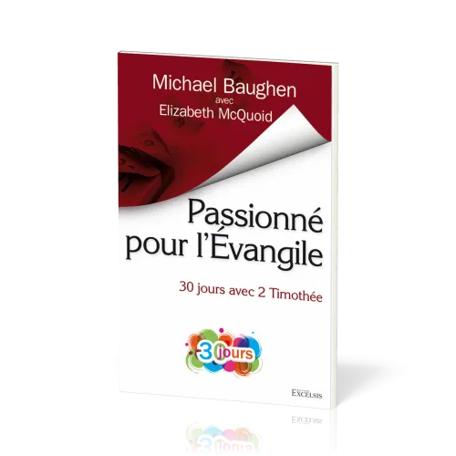 Passionné pour l’Évangile - 30 jours avec 2 Timothée