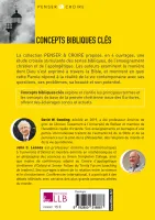 Concepts bibliques clés - [collection Penser & Croire]