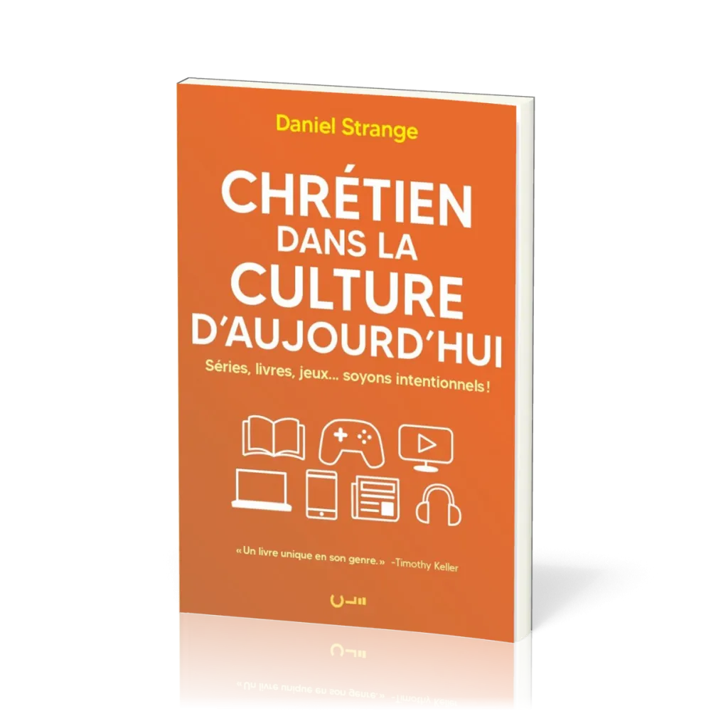Chrétien dans la culture d’aujourd’hui - Séries, livres, jeux… soyons intentionnels !