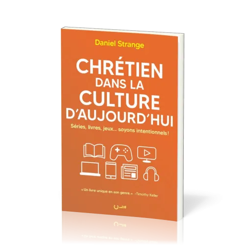 Chrétien dans la culture d’aujourd’hui - Séries, livres, jeux… soyons intentionnels !