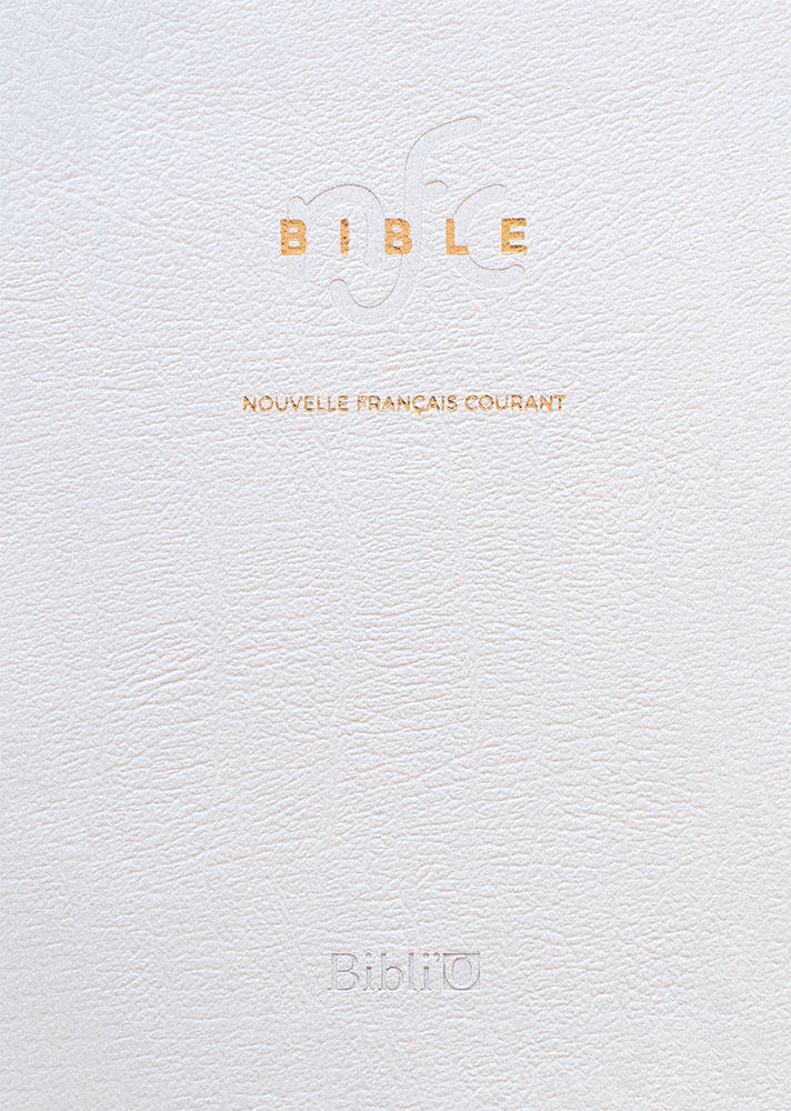 Bible Nouvelle Français Courant, blanche, tranche or - sans deutérocanoniques