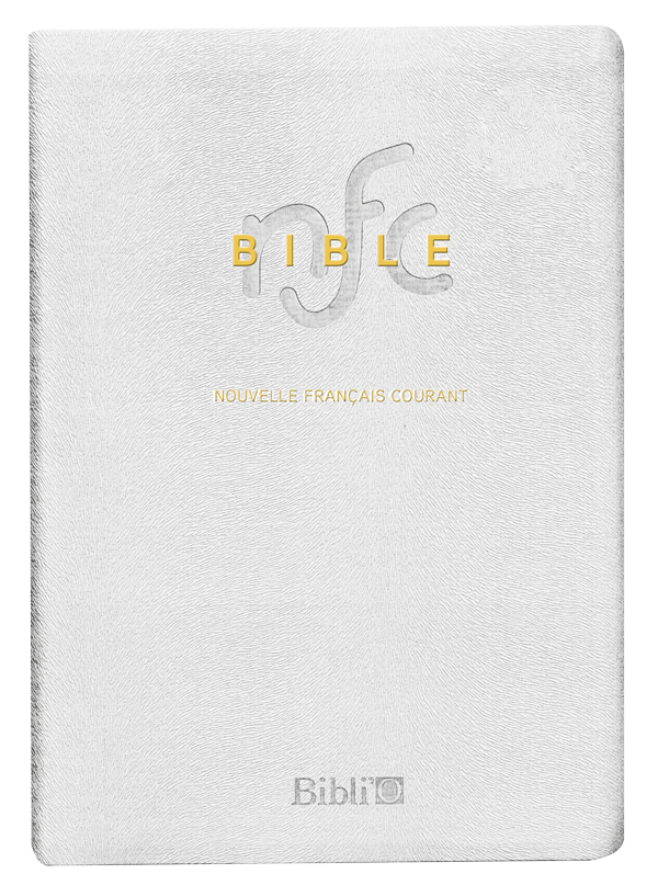 Bible Nouvelle Français Courant, blanche, tranche or - sans deutérocanoniques