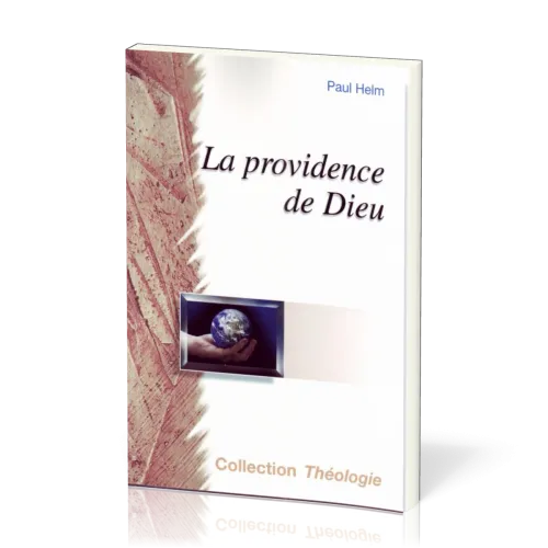 Providence de Dieu (La) - [coll. Théologie]