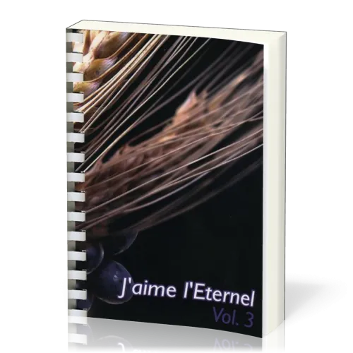 J'aime l'Éternel vol.3 - Nos 722-999, recueil de chants à spirales