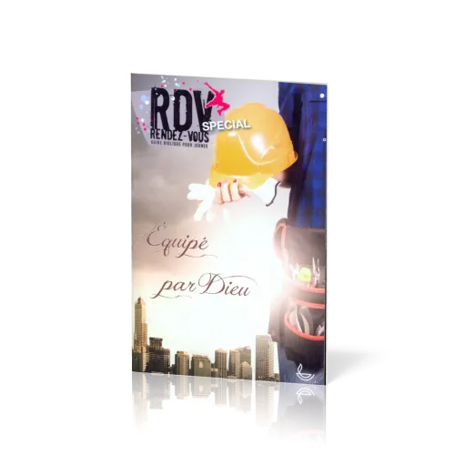 Équipé par Dieu - RDV spécial