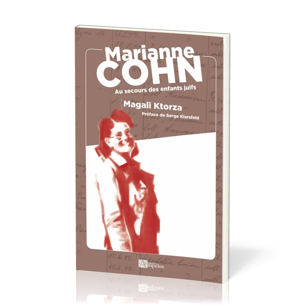 Marianne Cohn - Au secours des enfants juifs