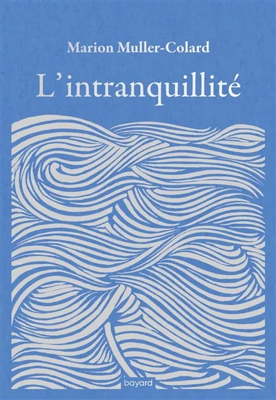 Intranquillité (L')