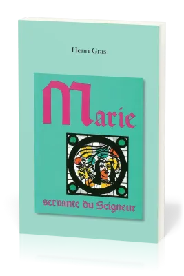 Marie servante du Seigneur