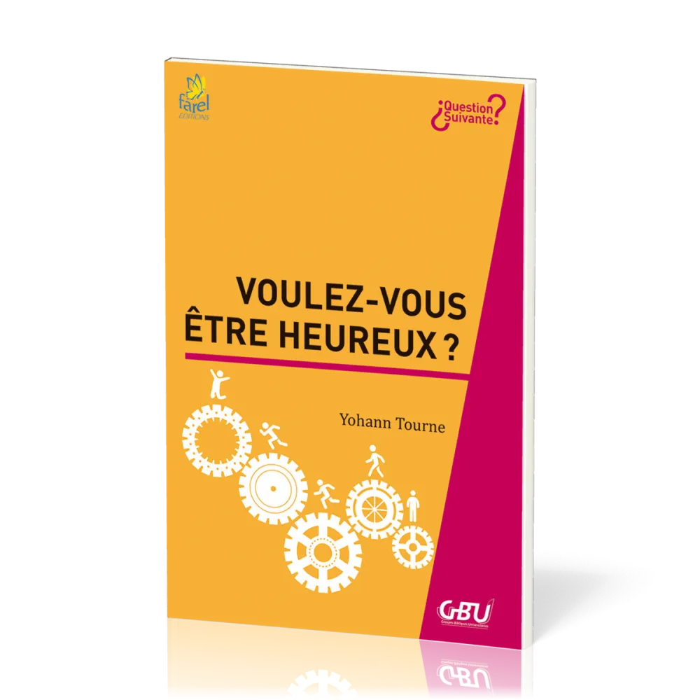 Voulez-vous être heureux ? - [série Question Suivante]