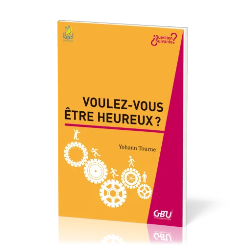 Voulez-vous être heureux ? - [série Question Suivante]