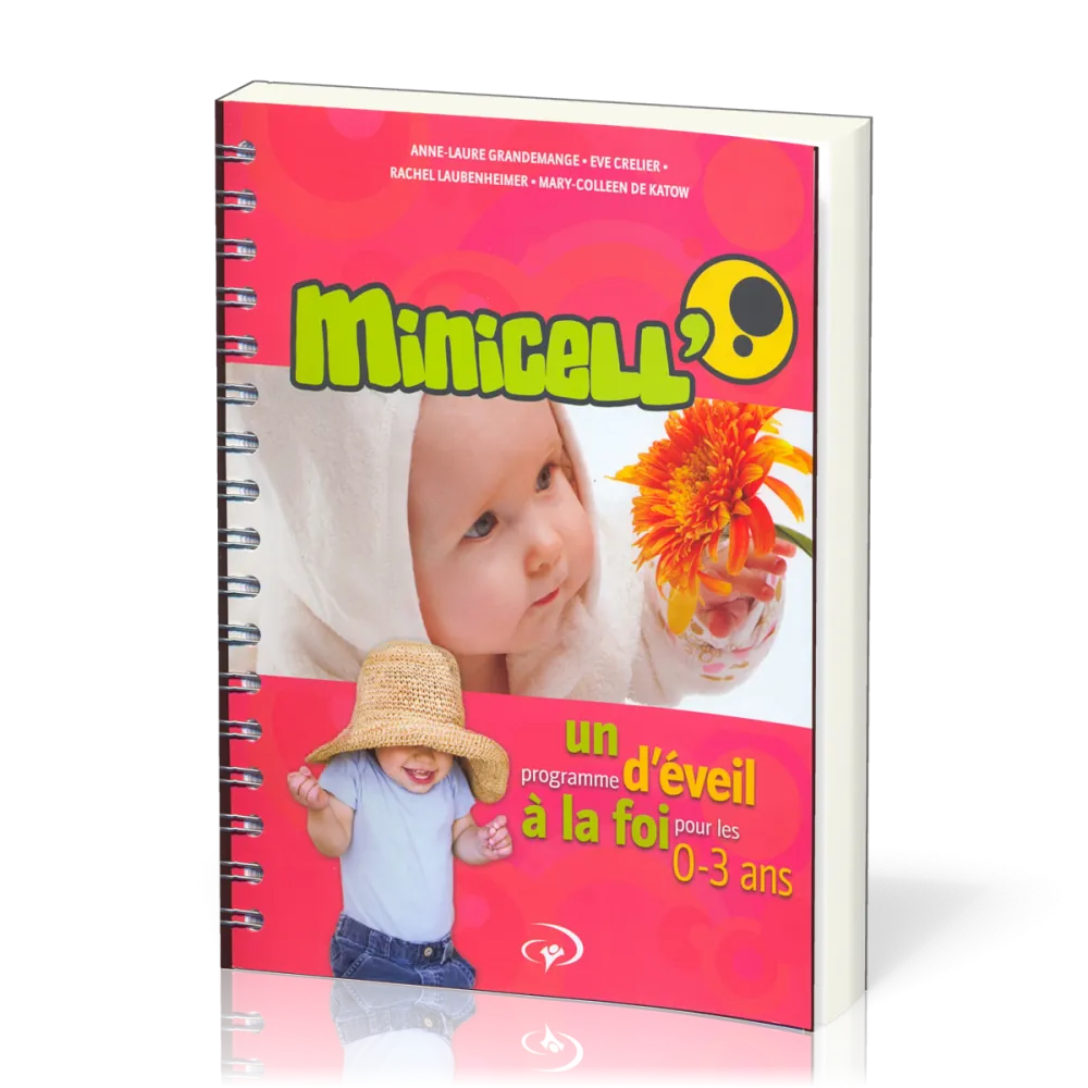 Minicell' - Un programme d'éveil à la foi pour les 0-3 ans