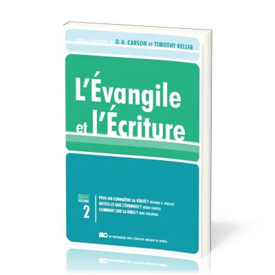 Évangile et l'Écriture (L') - Gospel Coalition volume 2