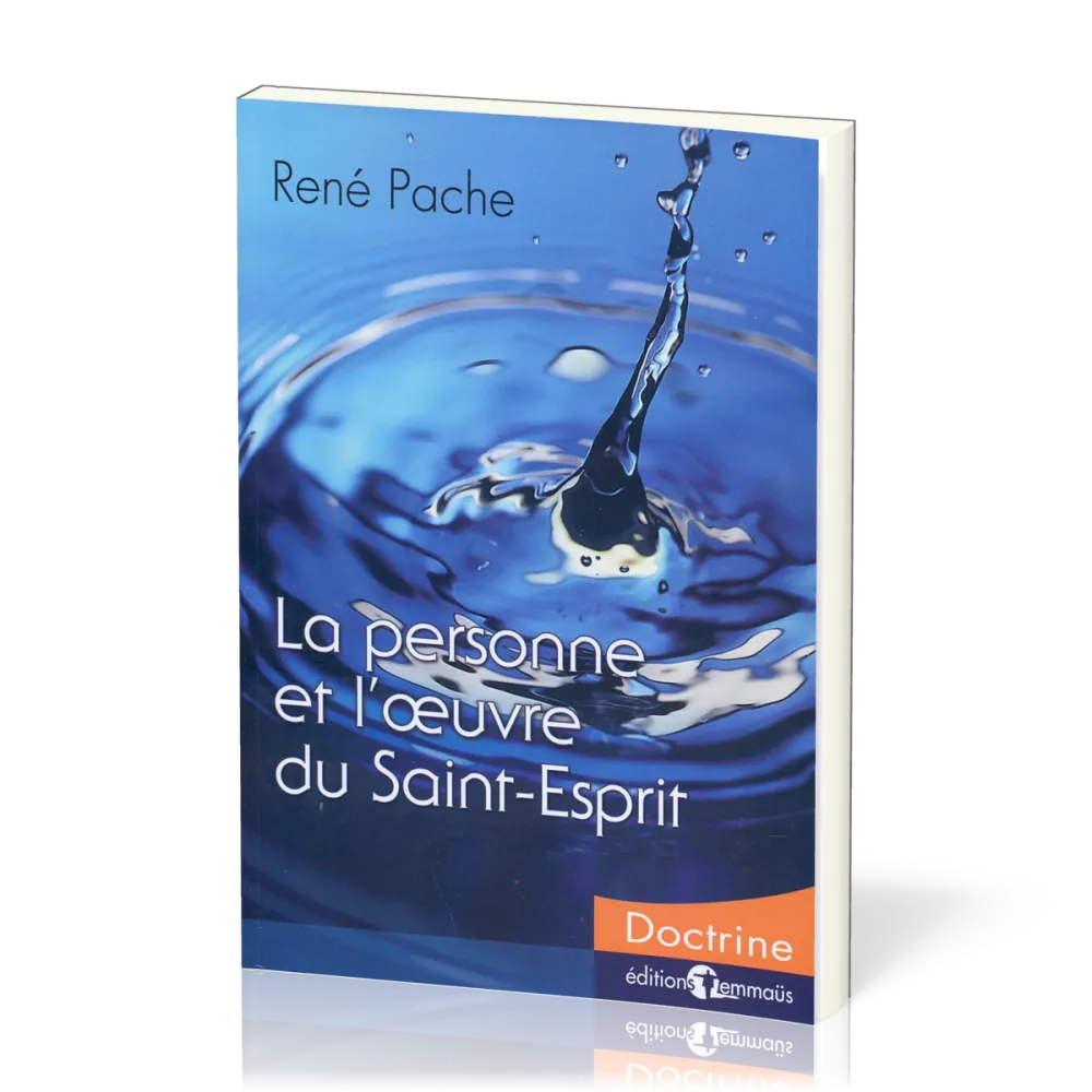 Personne et l'oeuvre du Saint-Esprit (La)