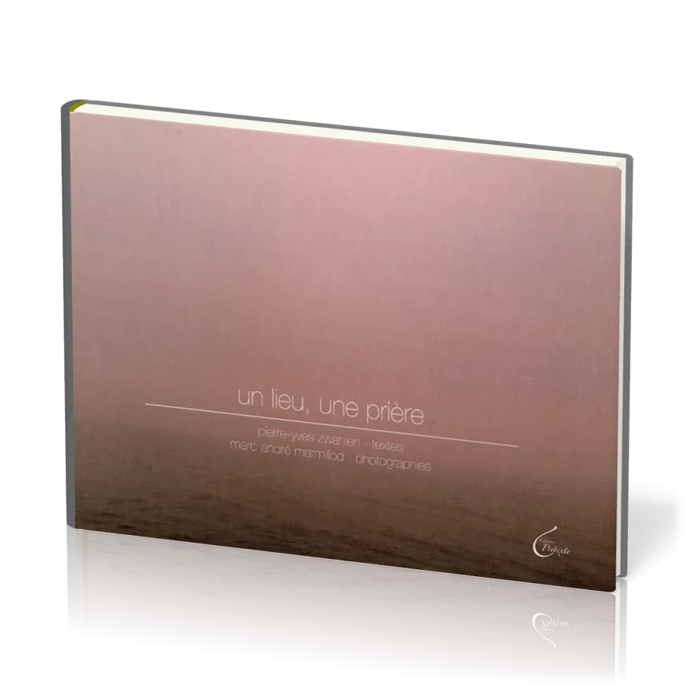 Un lieu, une prière