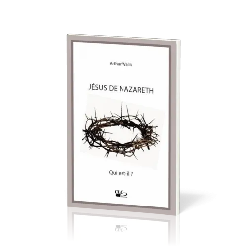 Jésus de Nazareth - Qui est-il?
