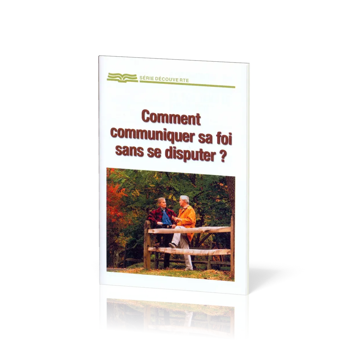 Comment communiquer sa foi sans se disputer?  - [Série Découverte]